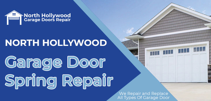 garage door spring repair in North Hollywood